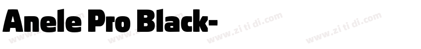 Anele Pro Black字体转换